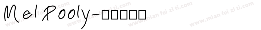 Mel Pooly字体转换